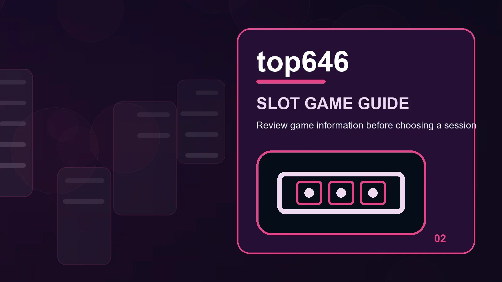 top646 slots full-width visual guide 2